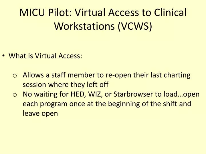 micu pilot virtual access to clinical workstations vcws