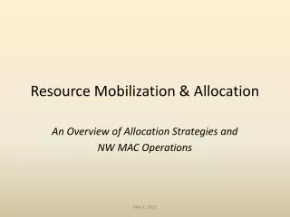 Resource Mobilization &amp; Allocation