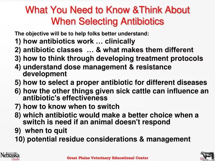 what you need to know think about when selecting antibiotics