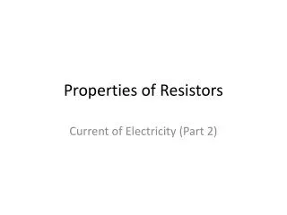Properties of Resistors