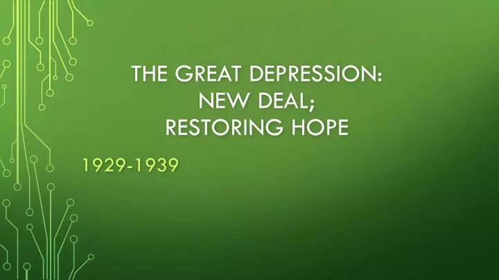 the great depression new deal restoring hope