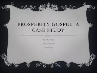Prosperity Gospel: A Case Study