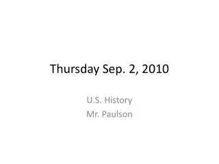 Thursday Sep. 2, 2010