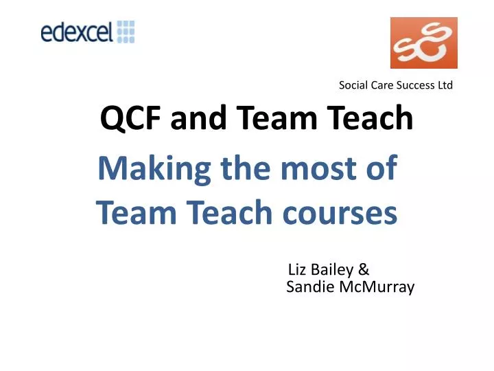 social care success ltd qcf and team teach