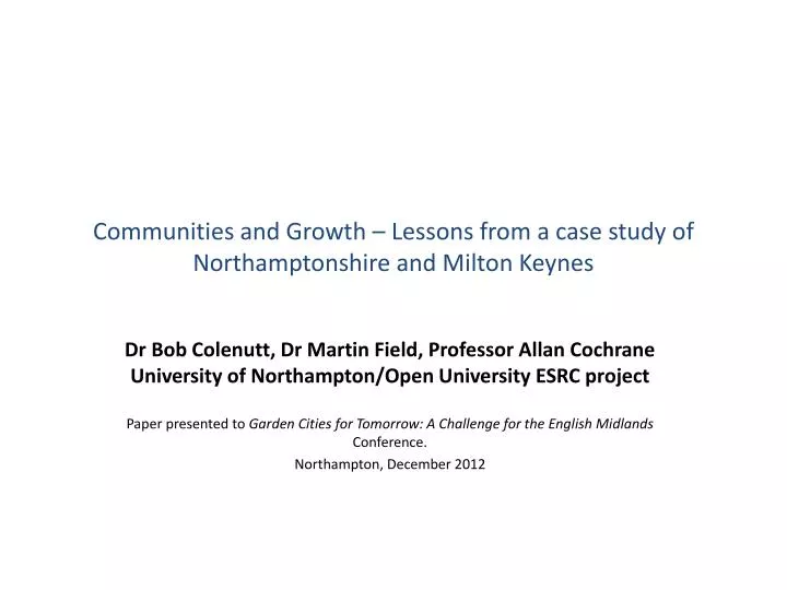 communities and growth lessons from a case study of northamptonshire and milton keynes