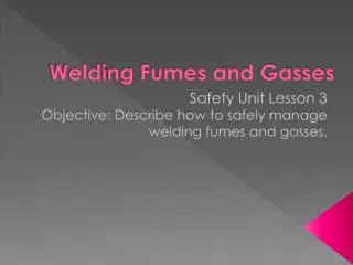 Welding Fumes and Gasses