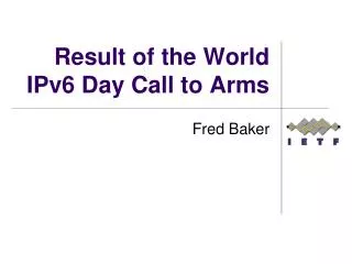 Result of the World IPv6 Day Call to Arms