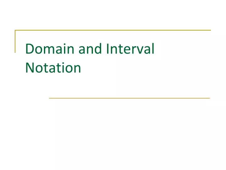 domain and interval notation