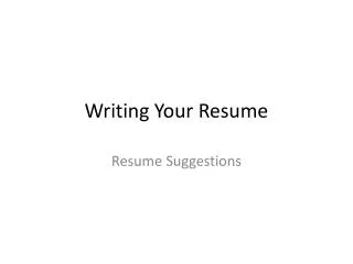Writing Your Resume