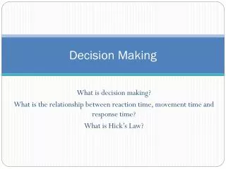 Decision Making