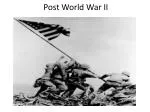 Post World War II - slide 1
