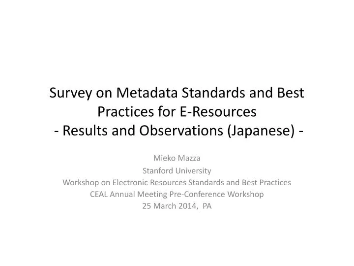 survey on metadata standards and best practices for e resources results and observations japanese