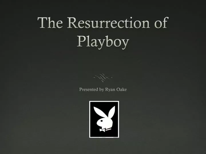 the resurrection of playboy