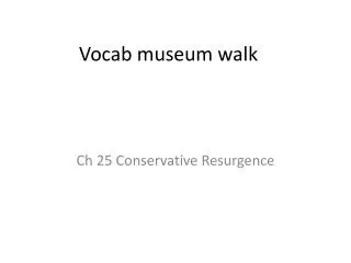 Vocab museum walk