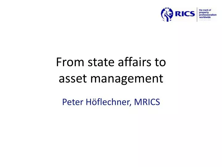 from state affairs to asset management