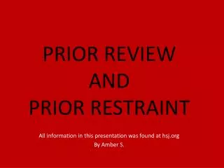 PRIOR REVIEW AND PRIOR RESTRAINT