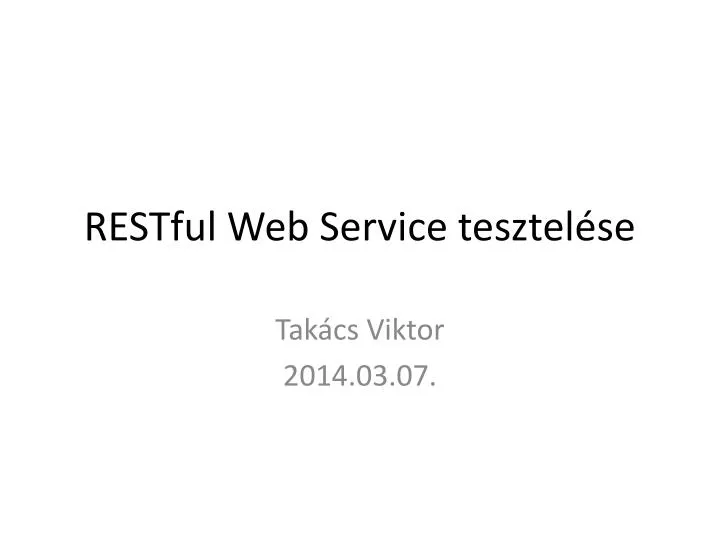 restful web service tesztel se
