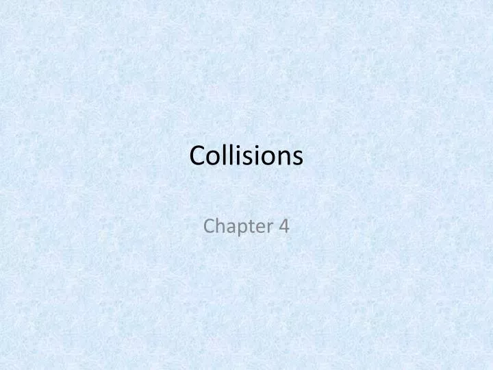 collisions