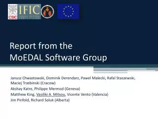 Report from the MoEDAL Software Group