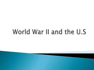 World War II and the U.S