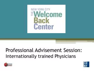 Professional Advisement Session: Internationally trained Physicians
