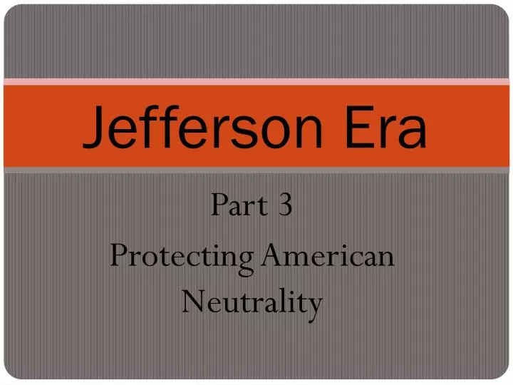 jefferson era