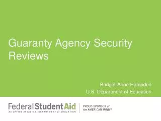 Guaranty Agency Security Reviews