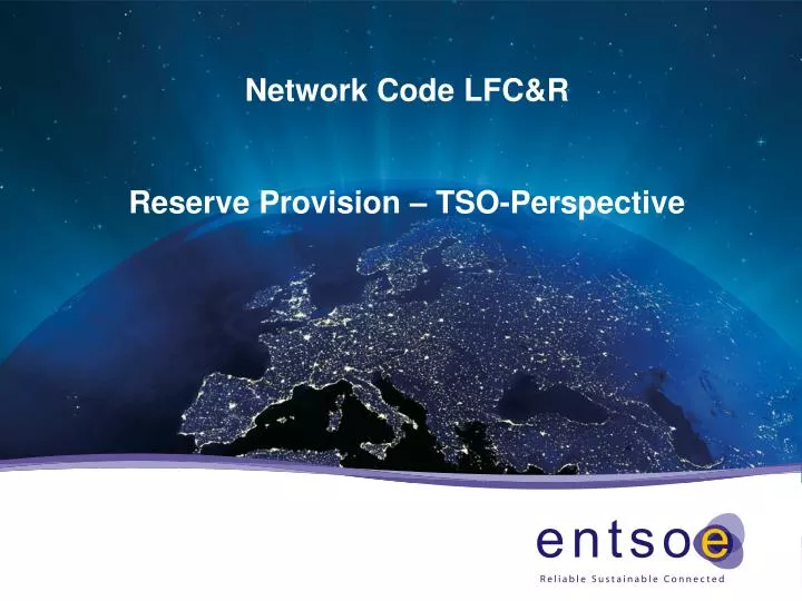 network code lfc r reserve provision tso perspective