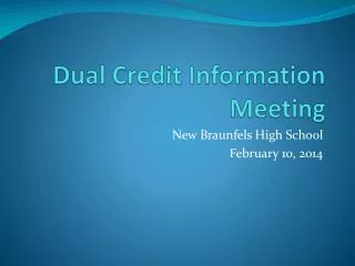 Dual Credit Information Meeting
