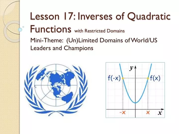 lesson 17 inverses of quadratic functions with restricted domains