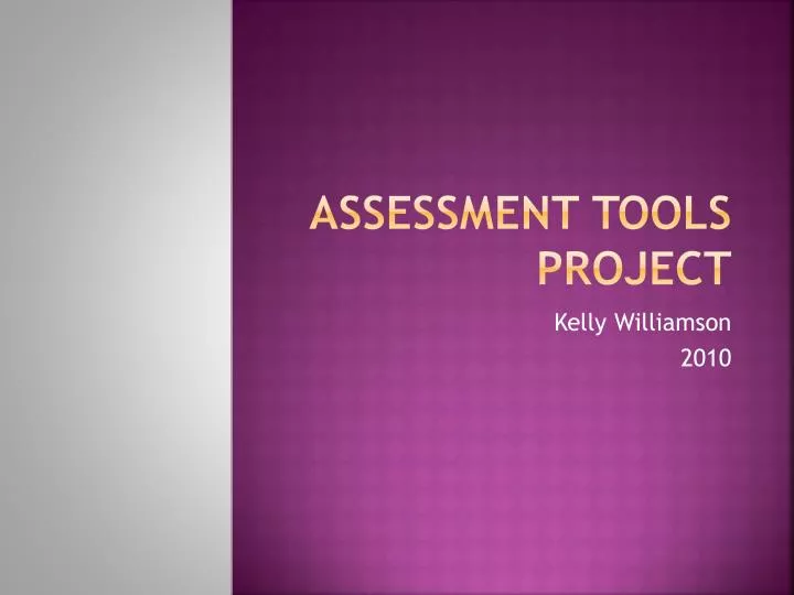 assessment tools project