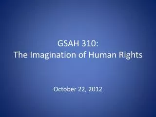 GSAH 310: The Imagination of Human Rights