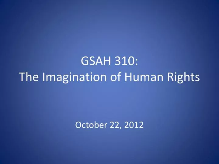 gsah 310 the imagination of human rights