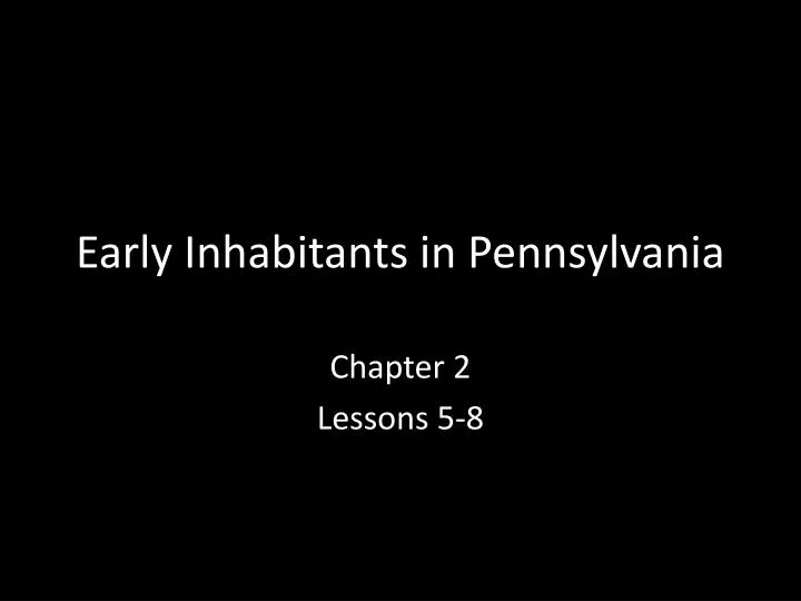 early inhabitants in pennsylvania