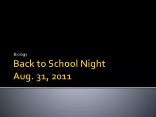 Back to School Night Aug. 31, 2011