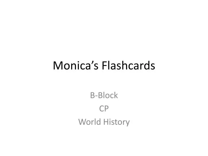 monica s flashcards
