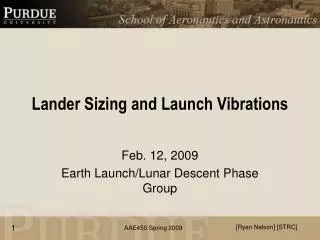 Lander Sizing and Launch Vibrations