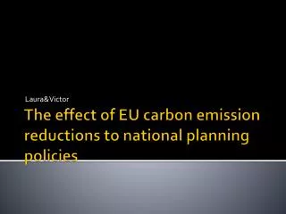 The effect of EU carbon emission reductions to national planning policies
