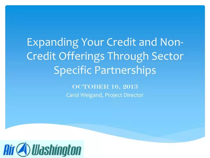 expanding your credit and non credit offerings through sector specific partnerships