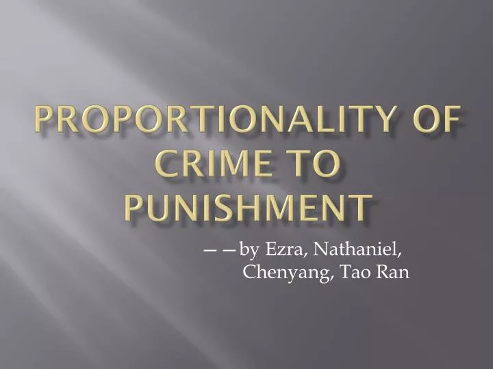 proportionality of crime to punishment