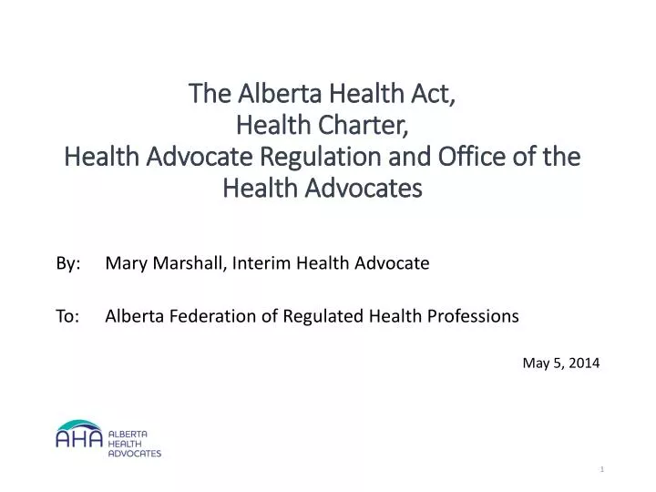 the alberta health act health charter health advocate regulation and office of the health advocates