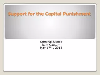 Support for the Capital Punishment