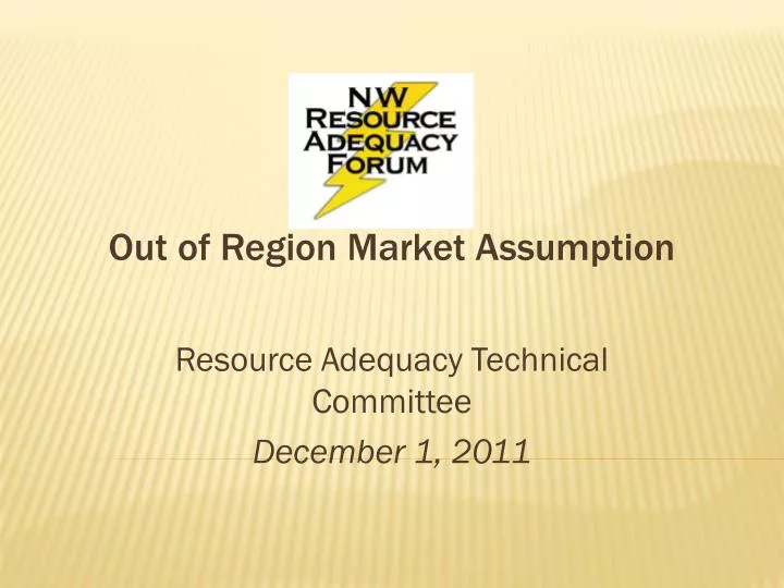out of region market assumption