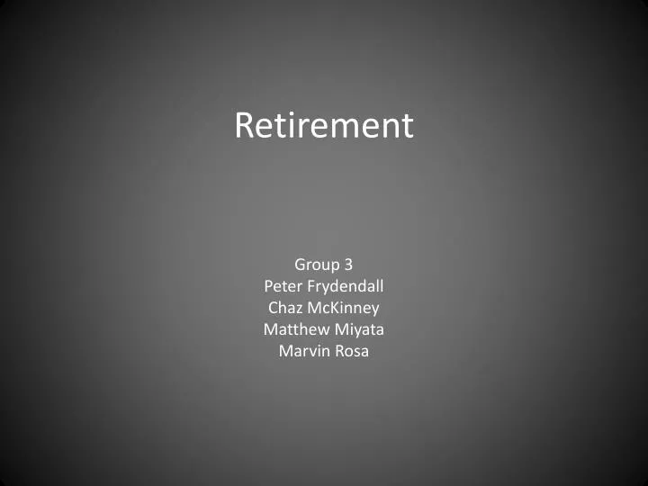 PPT - Retirement PowerPoint Presentation, Free Download - ID:2632597