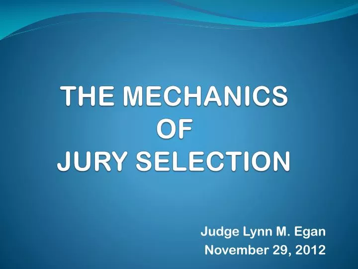 the mechanics of jury selection