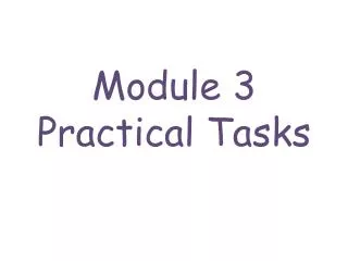 Module 3 Practical Tasks