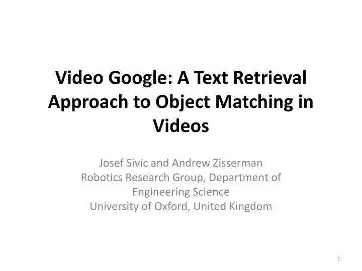 video google a text retrieval approach to object matching in videos