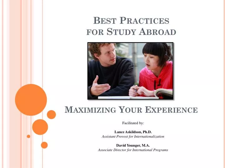 best practices for study abroad maximizing your experience