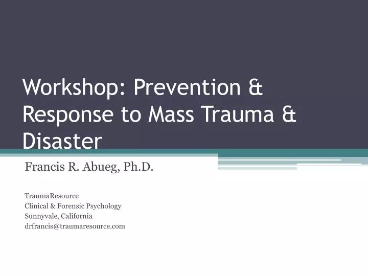 workshop prevention response to mass trauma disaster