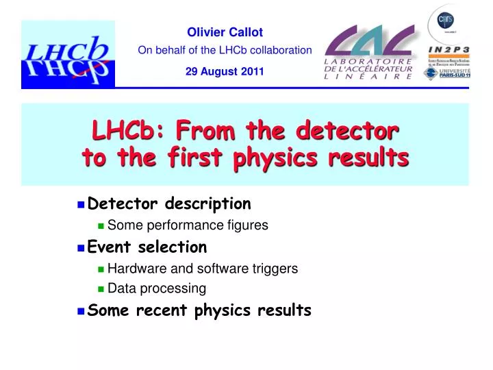 lhcb from the detector to the first physics results